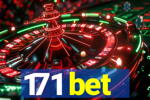 171 bet